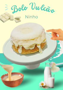 Bolo Vulcão de Ninho